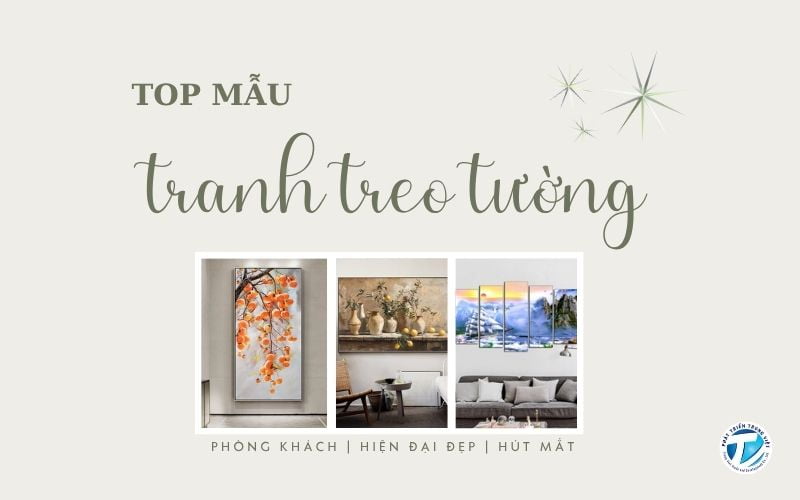 Top mẫu tranh treo tường phòng khách hiện đại đẹp "hút mắt"